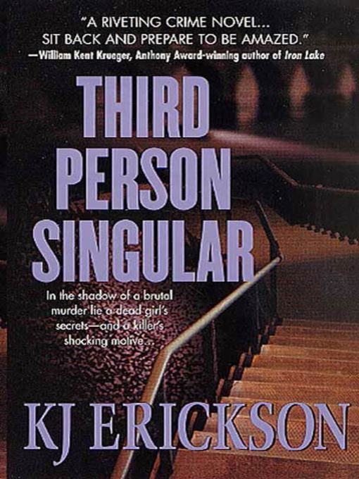 Title details for Third Person Singular by K. J. Erickson - Wait list